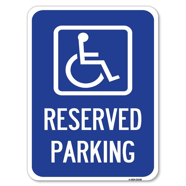 Signmission Reserved Parking Handicapped Blue Heavy-Gauge Alum Rust Proof Parking Sign, 18" x 24", A-1824-23158 A-1824-23158 - main